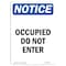 Signmission Safety Sign, OSHA Notice, 5" Height, Occupied Do Not Enter Sign, Portrait OS-NS-D-35-V-16924 - alternate 1